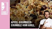 Apfel-Brombeer-Crumble vom Grill Rezept von Steffen Henssler