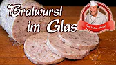 Bratwurst im Glas selber machen