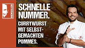 Currywurst mit selbstgemachten Pommes von Steffen Henssler