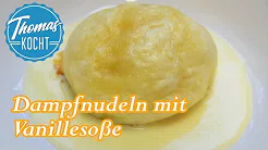 Dampfnudeln mit Vanillesoße