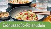 Reisnudeln mit Erdnusssoße