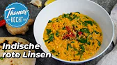 Rotes Linsen Dal - indisches Linsengericht vegetarisch