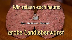 grobe Landleberwurst