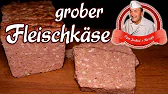 groben Fleischkäse selber machen